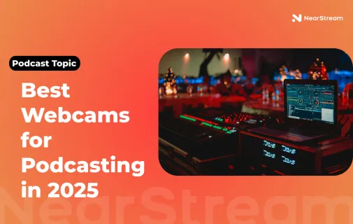 cover BestWebcamsforPodcastingin2025