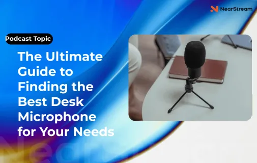 cover TheUltimateGuidetoFindingtheBestDeskMicrophoneforYourNeeds