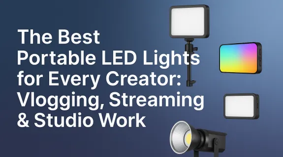 the best portable led lights for every creator vlogging streaming and studio work cover